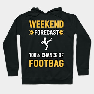 Weekend Forecast Footbag Hacky Sack Sacker Hoodie